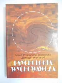 Psychologia wychowawcza, Tom I