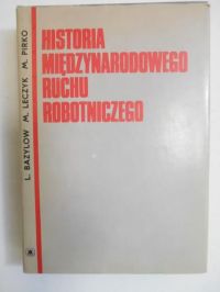 Historia międzynarodowego ruchu robotniczego