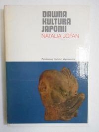 Jofan Natalia - Dawna kultura Japonii