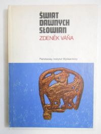 Świat dawnych Słowian
