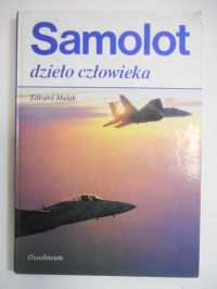 Samolot dzieło człowieka