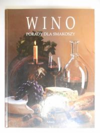 Kriesi Rolf - Wino. Porady dla smakoszy