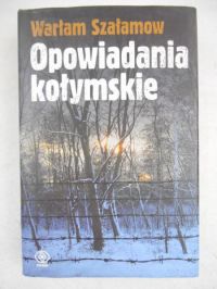 Opowiadania kołymskie