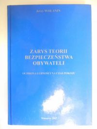 Zarys teorii bezpieczeństwa obywateli