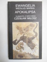 Ewangelia według Świętego Marka. Apokalipsa