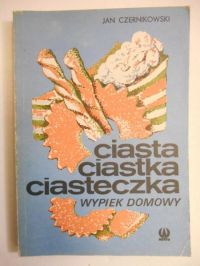 Ciastka, ciasta, ciasteczka