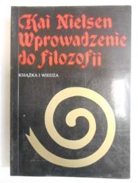 Nielsen Kai - Wprowadzenie do filozofii