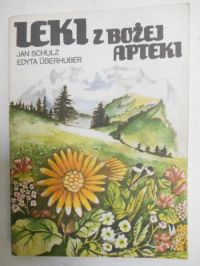 Leki z Bożej apteki