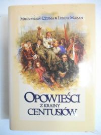 Opowieści z krainy Centusiów