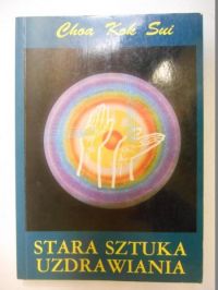 Stara sztuka uzdrawiania