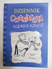 Kinney Jeff - Dziennik cwaniaczka. Rodrick Rządzi
