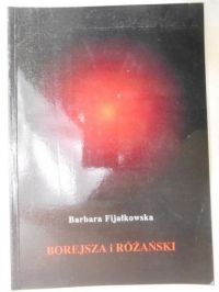 Fijałkowska Barbara - Borejsza i Różański