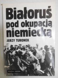 Białoruś pod okupacją niemiecką