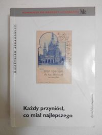 Abramowicz Mieczysław - Każdy przyniósł, co miał najlepszego