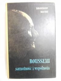 Rousseau: samotność i wspólnota