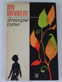 Bradbury Ray - Słoneczne wino