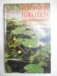 Engelhardt Wolfgang - Flora i fauna wód śródlądowych