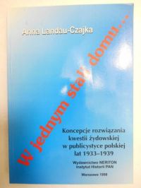 Landau-Czajka Anna - W jednym stali domu...