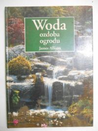 Woda. Ozdoba ogrodu