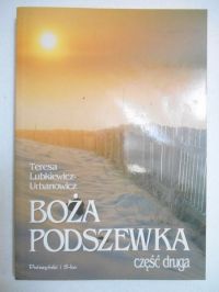 Lubkiewicz-Urbanowicz Teresa - Boża podszewska, tom II