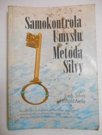 Silva Jose - Samokontrola Umysłu Metodą Silvy