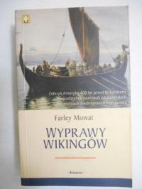 Mowat Farley - Wyprawy Wikingów