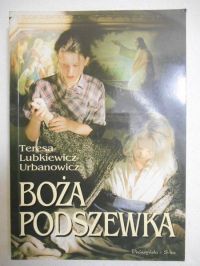 Lubkiewicz-Urbanowicz Teresa - Boża podszewka