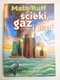 Ścieki, gaz i prąd