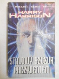 Harrison Harry - Stalowy Szczur prezydentem