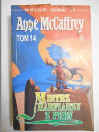 McCaffrey Anne - Jeźdźcy Smoków z Pern. Tom 14.