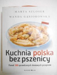Kuchnia polska bez pszenicy
