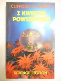 Simak Clifford D. - Z kwiecia powstaniesz