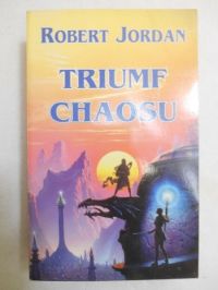 Jordan Robert - Triumf chaosu