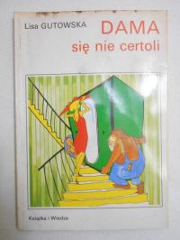 Dama się nie certoli