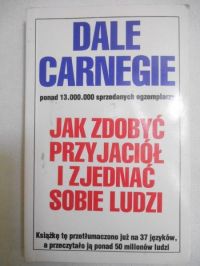 Jak zdobyć przyjaciół i zjednać sobie ludzi