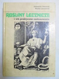 Rośliny lecznicze i ich praktyczne zastosowanie