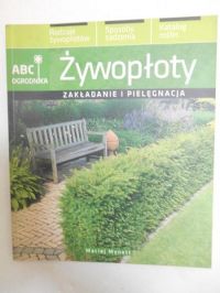 Żywopłoty zakładanie i pielęgnacja