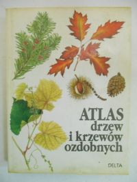 Atlas drzew i krzewów ozdobnych