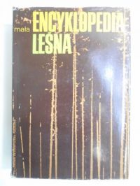 Mała encyklopedia leśna