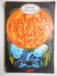 O dwóch takich co ukradli księżyc