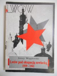 Lwów pod okupacją sowiecką 1939-1941