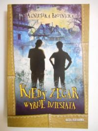 Kiedy zegar wybije dziesiątą