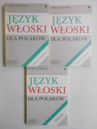Język włoski dla Polaków: komentarz gramatyczny/Język włoski dla Polaków: dialogi i ćwiczenia/Język włoski dla Polaków: klucz do ćwiczeń