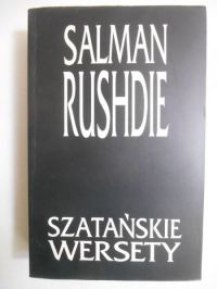 Rushdie Salman - Szatańskie wersety