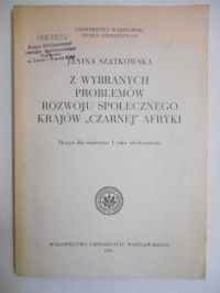Z wybranych problemów rozwoju społecznego krajów "czarnej" Afryki