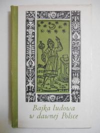 Bajka ludowa w dawnej Polsce
