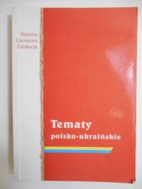Tematy polsko-ukraińskie