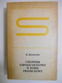 Człowiek i społeczeństwo w dobie przebudowy
