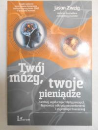 Twój mózg, twoje pieniądze