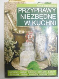 Przyprawy niezbędne w kuchni